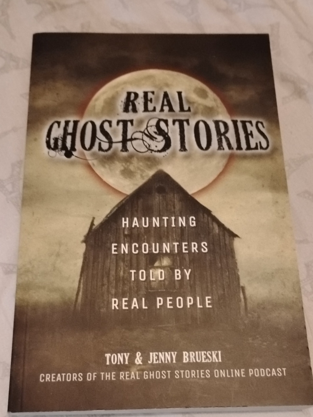 Real Ghost Stories Paperback Book Tony & Jenny Brueski Haunting Spirits Spooky
